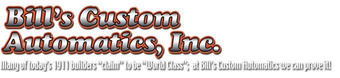 Bill & Custom Automatics